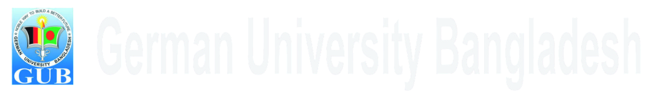 GERMAN UNIVERSITY BANGLADESH